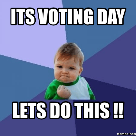 its-voting-day-lets-do-this-meme
